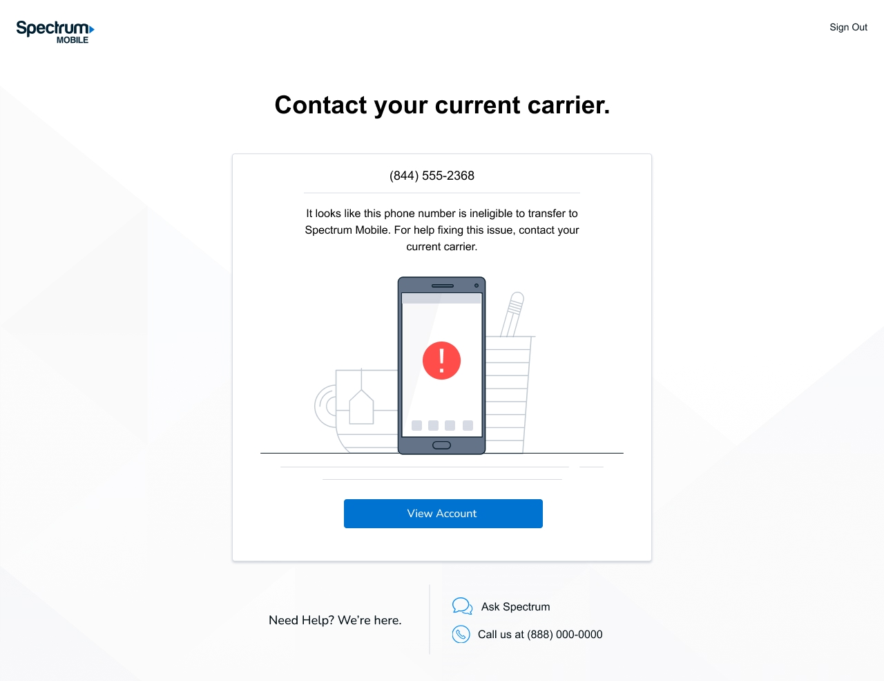 Spectrum Mobile activation, Contact your current carrier, explaining the number is ineligible to transfer