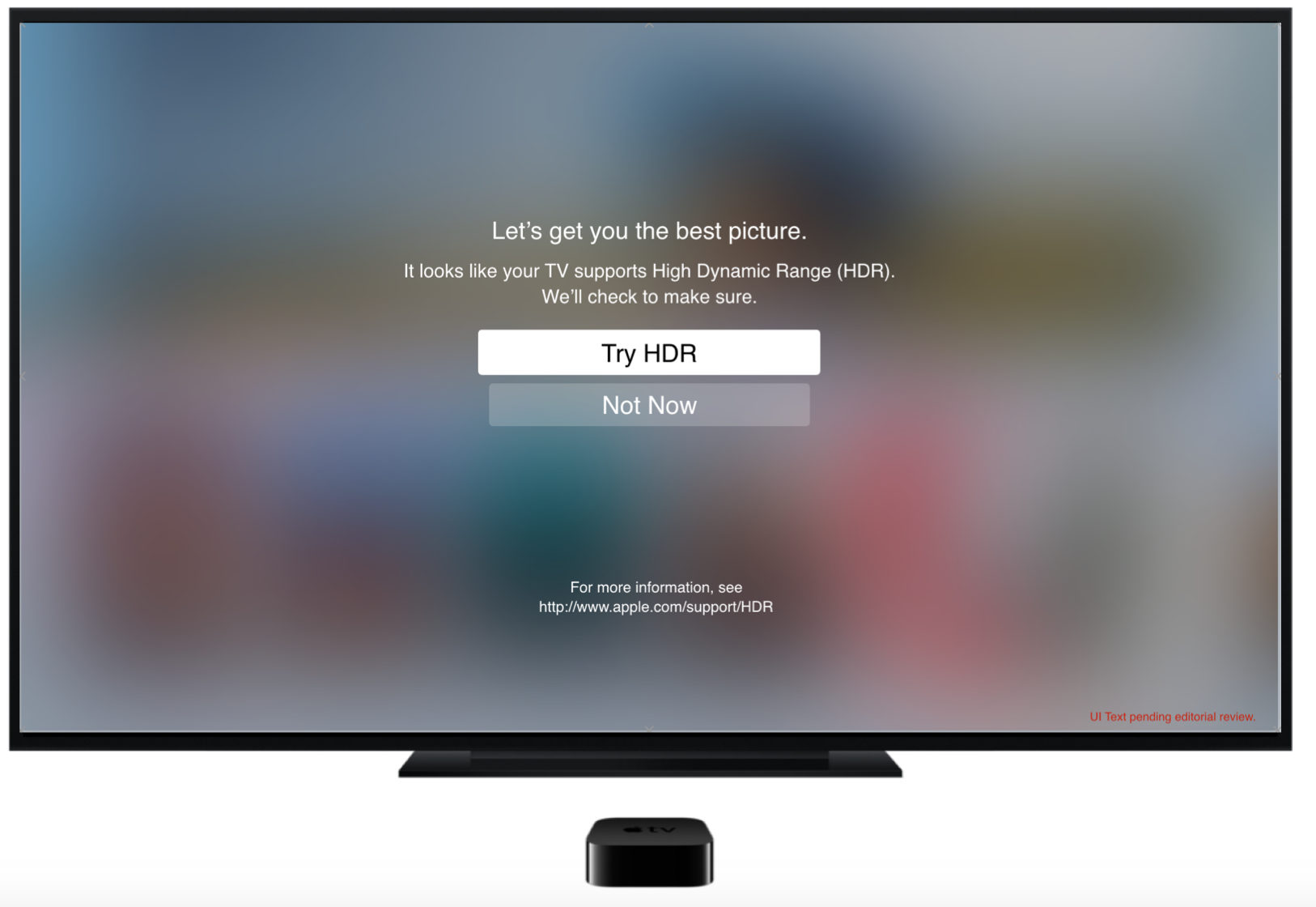 Apple TV HDR flow wire, Let's get you the best picture, with Try HDR and Not Now buttons