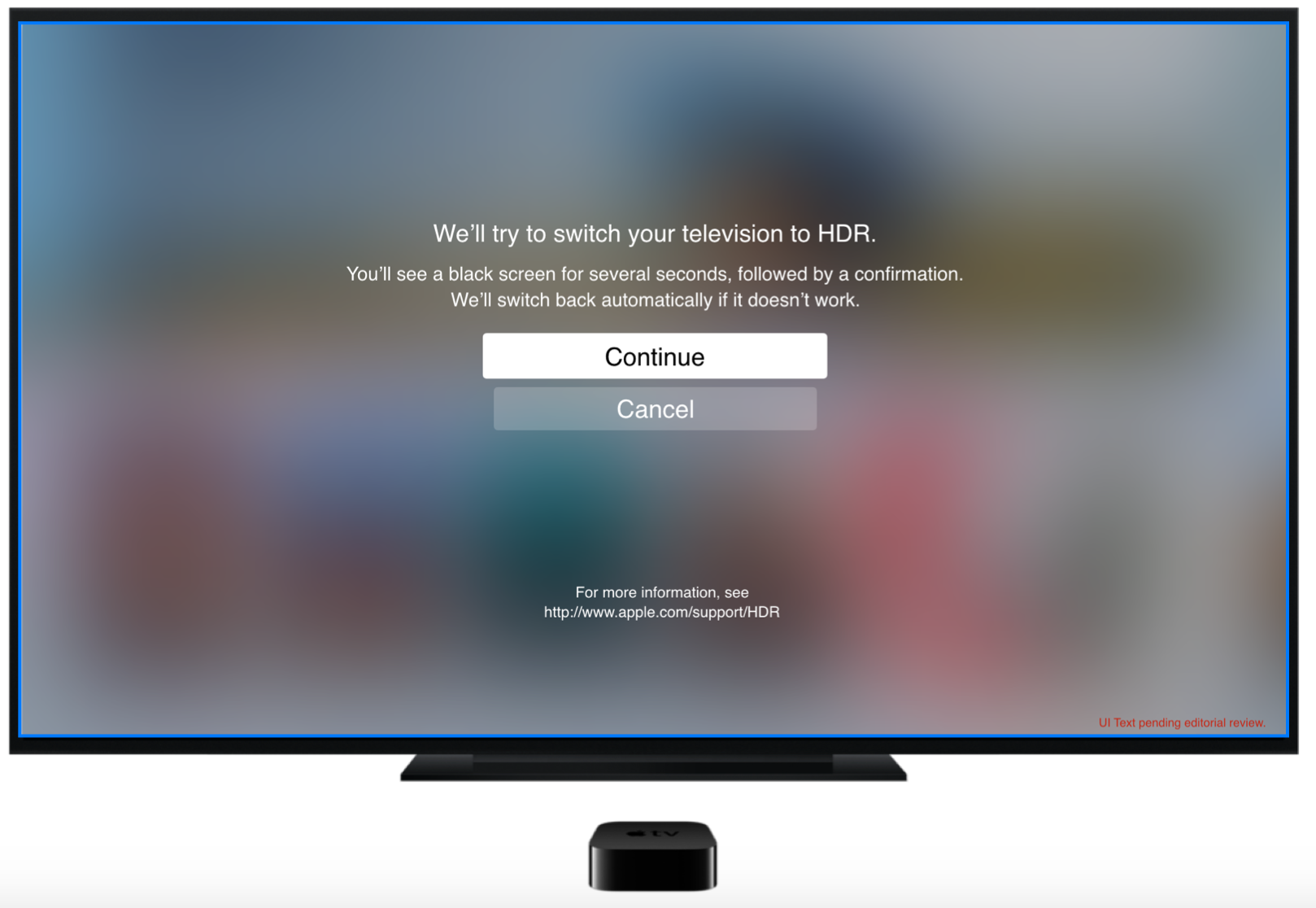 Apple TV HDR flow wire, We'll try to switch your television to HDR, with Continue and Cancel buttons