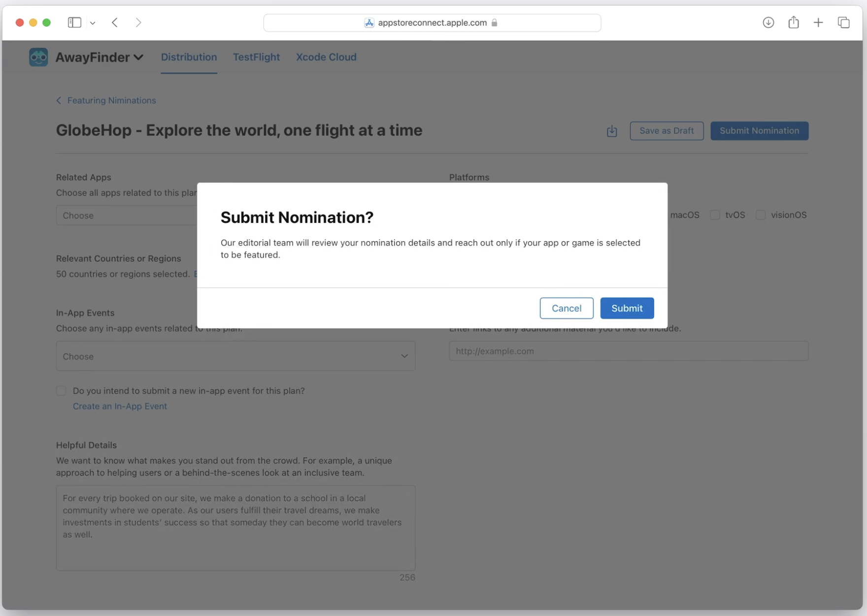 Submit Nomination confirmation: Our editorial team will review your nomination details and reach out only if your app or game is selected to be featured.