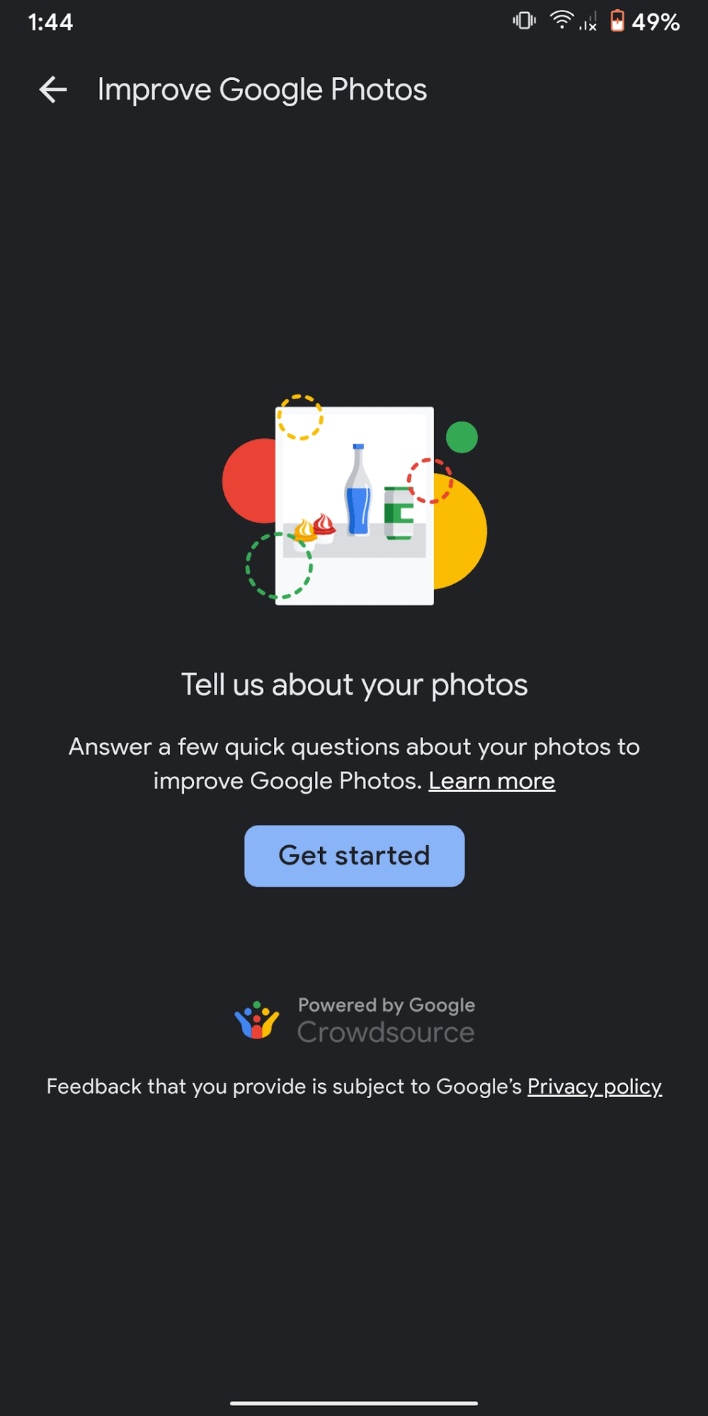 Improve Google Photos intro: Tell us about your photos. Answer a few quick questions to improve Google Photos.